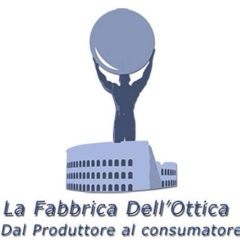 La Fabbrica dell’Ottica Centocelle .